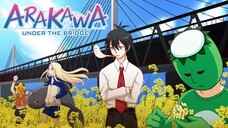 Arakawa Under the Bridge S1 - Tập 1-13 [Việt sub]