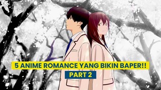 5 ANIME ROMANCE YANG BIKIN KAMU BAPER!! (Part 2) | Gawai List/Shorts