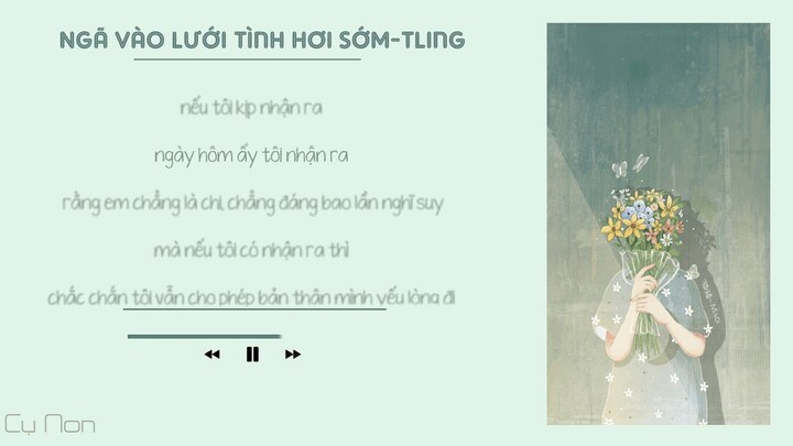 Ngã vào lưới tình hơi sớm | tlinh | (LIVE) - Lyrics video