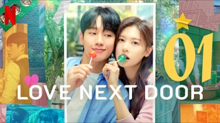 🇰🇷EP 1 | Love Next Door (2024)[EngSub]