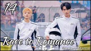 Race to Romance (2025) – Eps. 14 [Sub Indo]