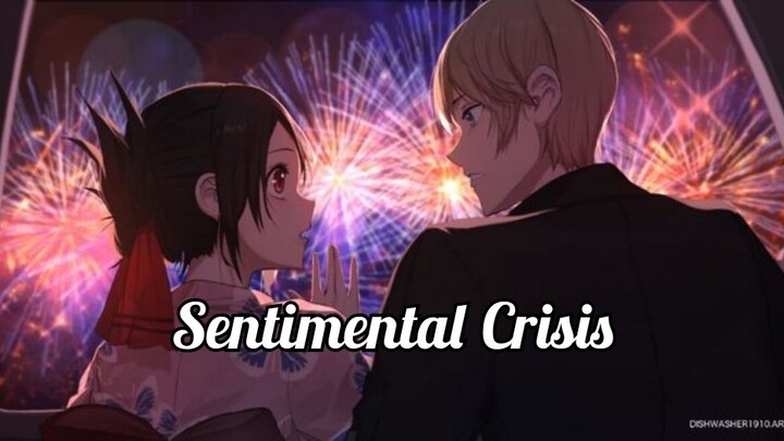 Kaguya Sama S1 (ED) Full - [Sentimental Crisis]