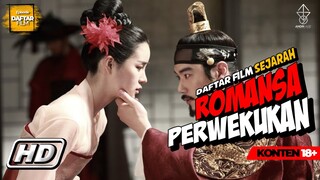 7 FILM TENTANG ROMANSA SEJARAH YANG JARANG DIKETAHUI - DAFTAR FILM