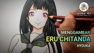 CARA GAMBAR ERU CHITANDA | HYOUKA | MENGGAMBAR ANIME / MANGA | HOW TO DRAW | STEP BY STEP