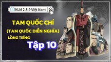 Tam Quốc Chí (Tam Quốc Diễn Nghĩa) Tập 10 [LỒNG TIẾNG HTV3] Lầu Bạch Môn