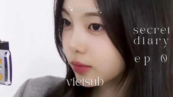 Vietsub | Our Secret Video Diary [◉¯] *.˚ S2cret Diary ꒰ EP.0 ꒱