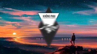 05 không phai remixx #musichay