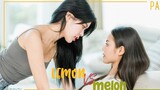 🇹🇭 Lemon VS Melon (2023) | Part 2 | Eng Sub | (Lesbian)