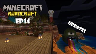 KadaCraft Ep14: Updates