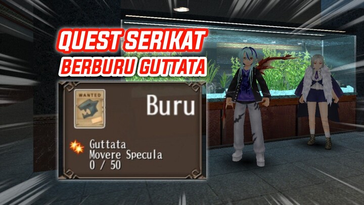 Nyelesain Quest Serikat Berburu Mob Guttata Sampai 50×