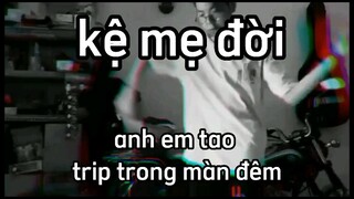 Bbi Anh Đang Trip Trong Màn Đêm - So$ick ( Demo )