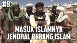MASUK ISLAMNYA PEDANG ALLAH KHALID BIN WALID - ALUR CERITA FILM UMAR BIN KHATAB #9