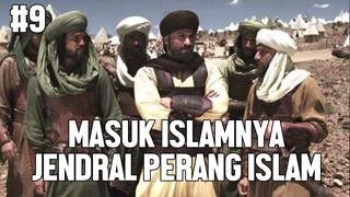 MASUK ISLAMNYA PEDANG ALLAH KHALID BIN WALID - ALUR CERITA FILM UMAR BIN KHATAB #9