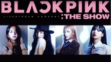 Blackpink: The Show (2021)