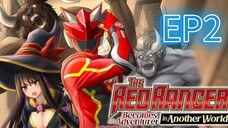 THE RED RANGER BECOMES ADVENTURER IN ANOTHER WORLD - 02