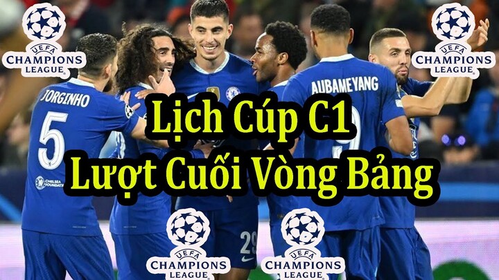 Lịch Thi Đấu Lượt Trận Cuối Cùng Vòng Bảng Cúp C1 Châu Âu - Champions League Group Stage Matchday 6