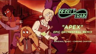 INFINITY TRAIN - Apex ("Book Three" Theme) | EPIC ORCHESTRAL REMIX