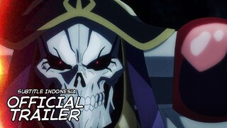 Overlord Season 4 - Official Trailer 3 Subtitle Indonesia