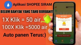 CURANG!! Hack Shopee Siram Cepat 60 detik panen