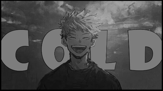 Jujutsu Kaisen「AMV」Cold