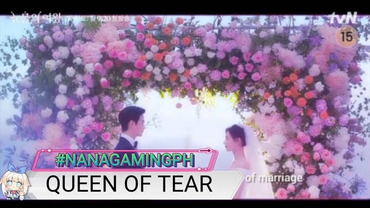 Queen Of Tear ( Tralier Shorts CLIPS ) #NANAGAMINGPH