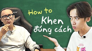 How to khen đúng cách (Kenjumboy - Vines)