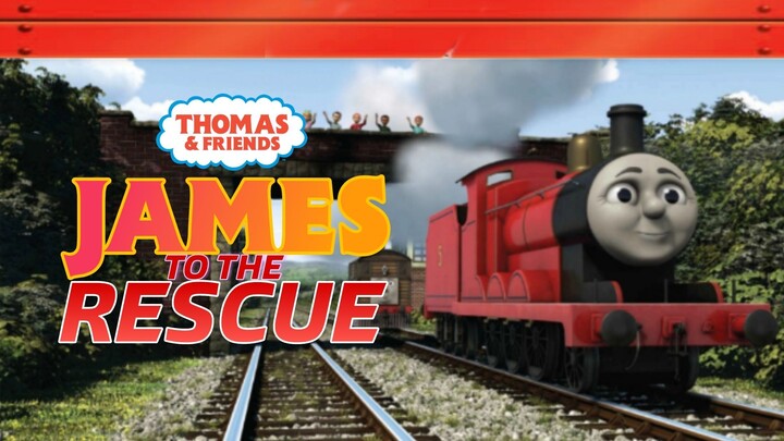 Thomas & Friends : James To The Rescue [Season 15, Indonesian]