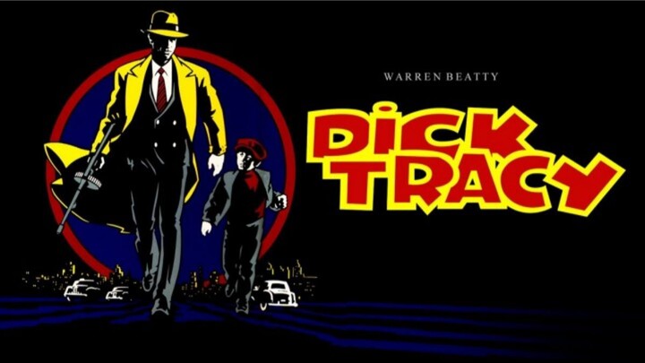 DICK TRACY 1990 Movie
