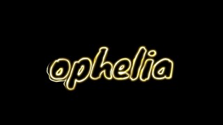 Ophelia- The Lumineers Edit Audio