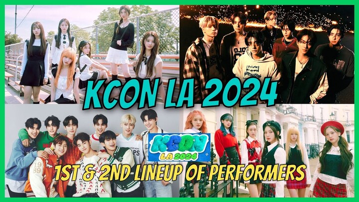 KCON LA 2024 1st and 2nd Lineup of Performers