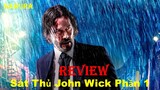 REVIEW PHIM SÁT THỦ JOHN WICK PHẦN 1 || SAKURA REVIEW