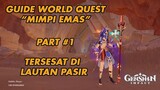 Genshin Impact : Guide World Quest "Mimpi Emas" part #1