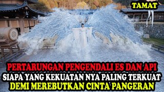 PERTARUNGAN PENGENDALI ES DAN API DEMI MEREBUTKAN CINTA PANGERAN | Alur Cerita Film