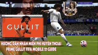 HƯỚNG DẪN NHẬN MIỄN PHÍ HUYỀN THOẠI PRIME ICON GULLIT FIFA MOBILE 21