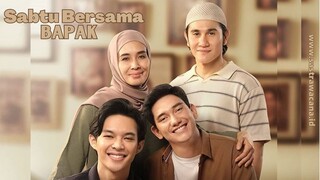 Sinopsis Film "Sabtu Bersama Bapak" , Perjuangan Seorang Bapak Di Sisa-Sisa Umurnya !!!