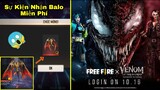 [Garena Free Fire]/Bất Ngờ Với Sự Kiện Nhận Balo Miễn Phí,Cập Nhật Thông Tin Sự Kiện Hợp Tác Venom