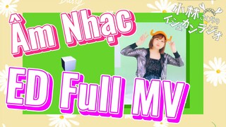 [Hầu Gái Rồng Nhà Kobayashi] Âm Nhạc | ED Full MV