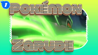 [Pokémon/Epik] Zarude Adalah Pokemon Terkeren!_1