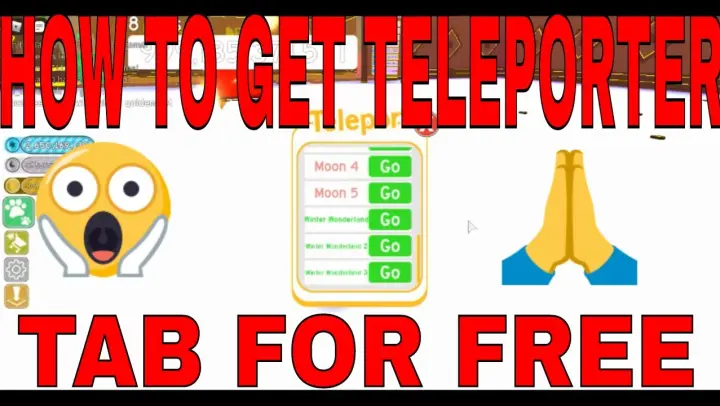 PET SIMULATOR 2020 ! HOW TO GET FREE A TELEPORTER TAB FOR FREE NO NEED ROBUX ! (NO.1 TOP SECRET)
