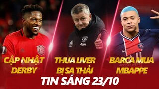 TIN BÓNG ĐÁ MỚI NHẤT 23/10: CẬP NHẬT MAN UTD vs LIVERPOOL | BARCA CHƠI SANG VỚI MBAPPE