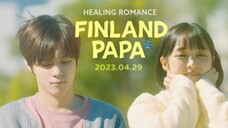 Finland Papa (2023) Episode 1