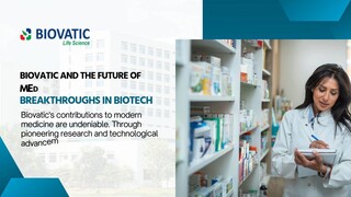 Biovatic and the Future of Medicine Breakthroughs in Biotech