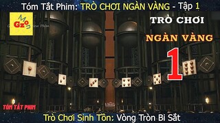 Muốn Thừa Kế 100 Tỷ YÊN, Hãy Bơi Vào Đây | Review phim: TRÒ CHƠI NGÀN VÀNG Tập 1 | Gz MON