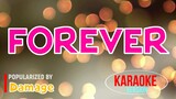 Forever - Damage | Karaoke Version |🎼📀▶️