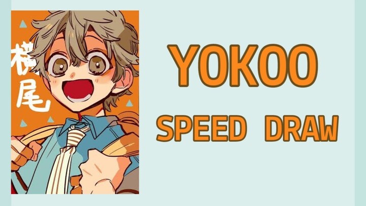 Yokoo Speed Draw || Toilet bound Hanako-Kun