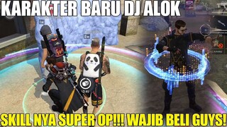 SKILL KARAKTER BARU DJ ALOK SUPER OP!!! BISA BUAT BAR BAR 1 SQUAD! FREE FIRE