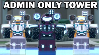 ADMIN only tower is back.. TDS | ROBLOX