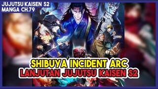 JJK (79) | SHIBUYA INCIDENT ARC!!! Lanjutan Cerita Jujutsu Kaisen Season 2!!