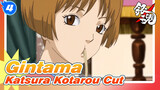 [Gintama] Ep217&Ep223 Katsura Kotarou Cut_A4