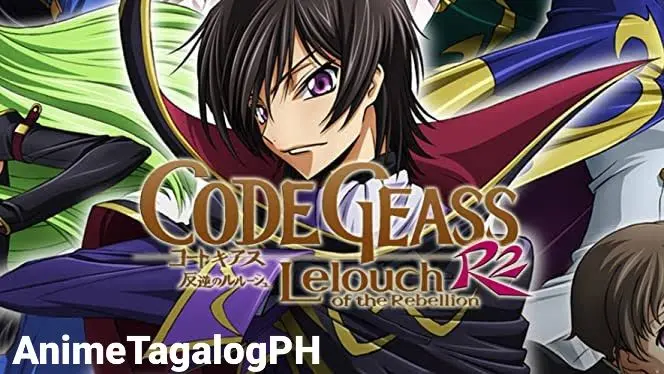Code Geass R2 Episode 17 Tagalog